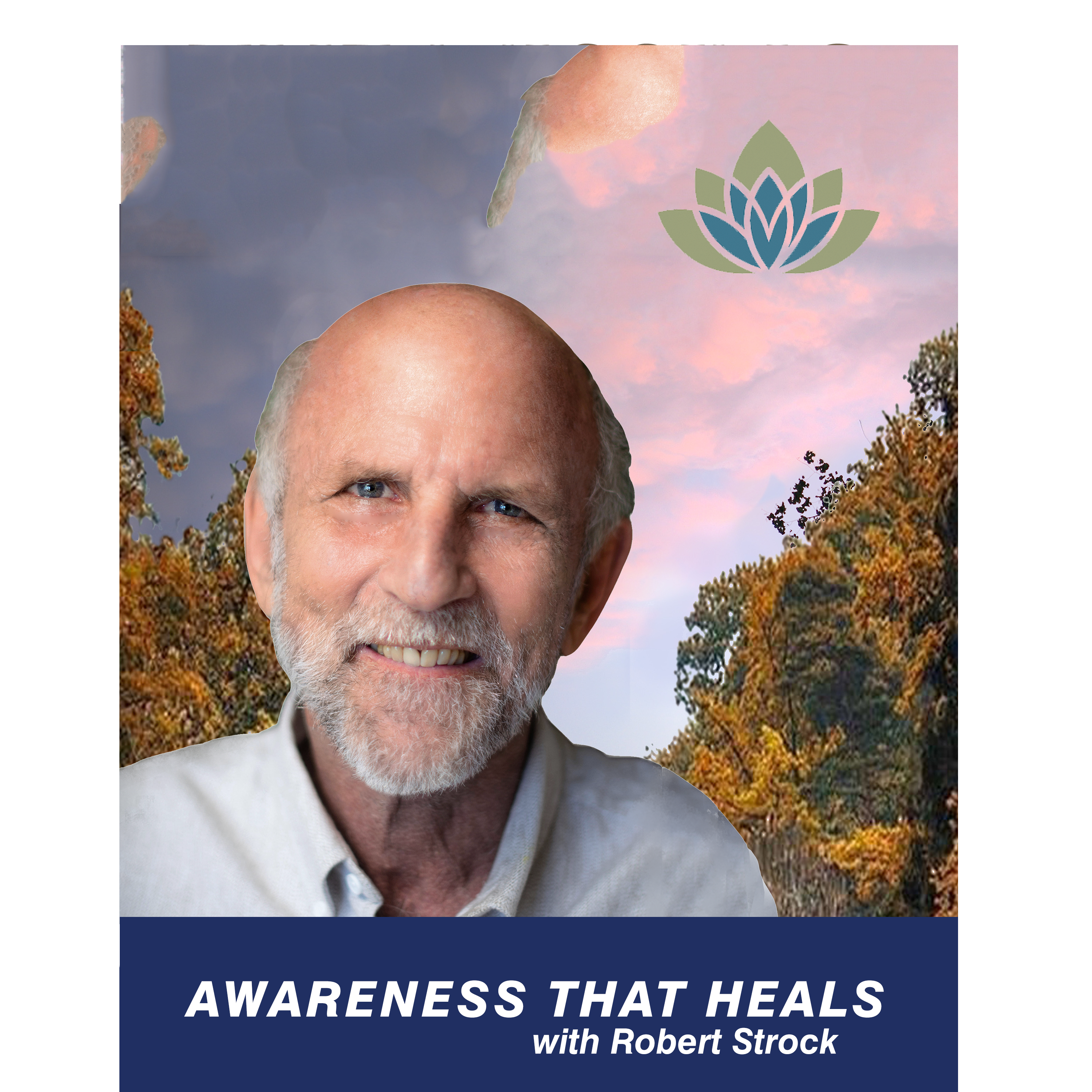 Awareness That Heals Podcast - Cover Art